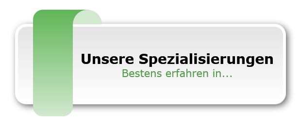 Unsere Spezialisierungen