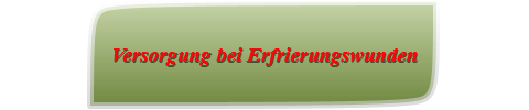 Versorgung bei Erfrierungswunden